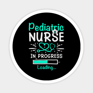 Pediatric Nurse In Progress Loading Training Student Magnet